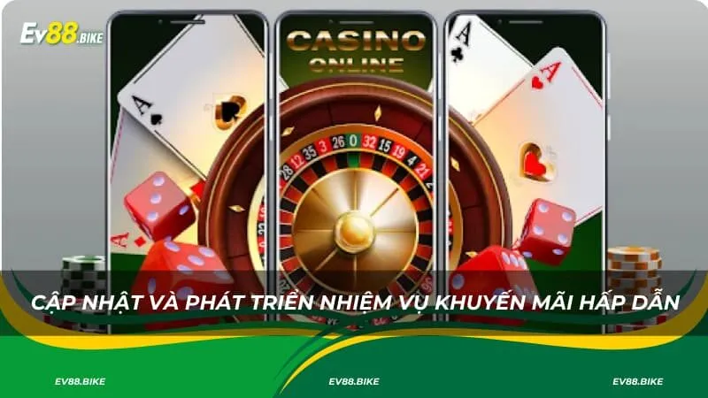 Cập nhật và phát triển nhiệm vụ khuyến mãi hấp dẫn