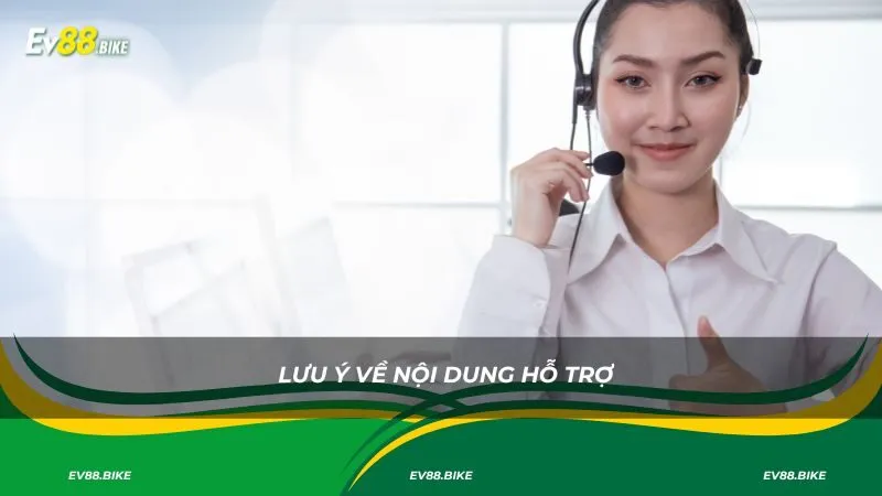 Lưu ý về nội dung hỗ trợ