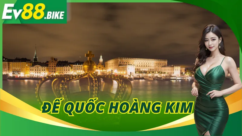 Đế Quốc Hoàng Kim