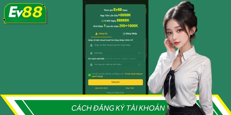 Hướng dẫn đăng ký tài khoản Ev88